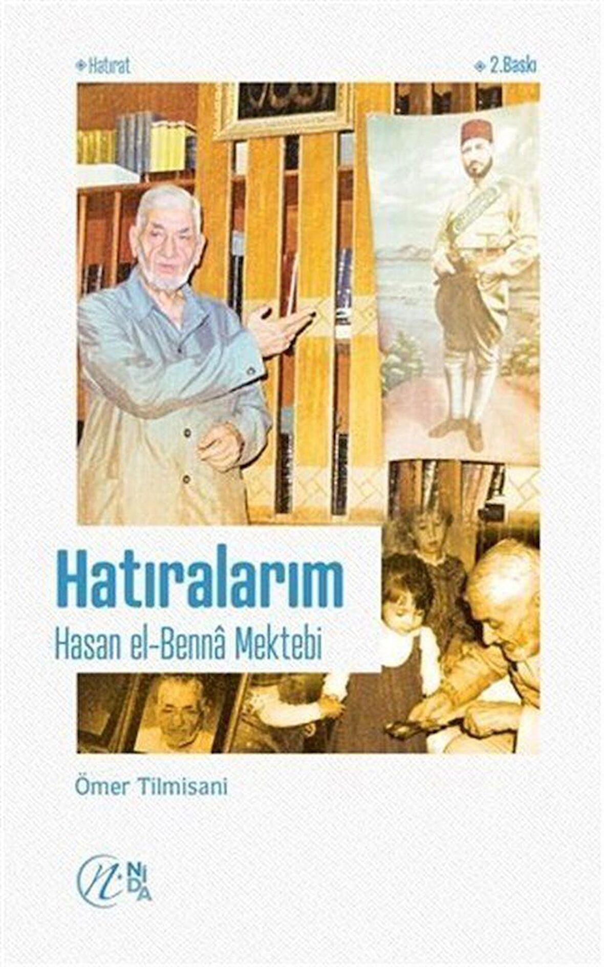 Hatıralarım – Hasan el-Benna Mektebi