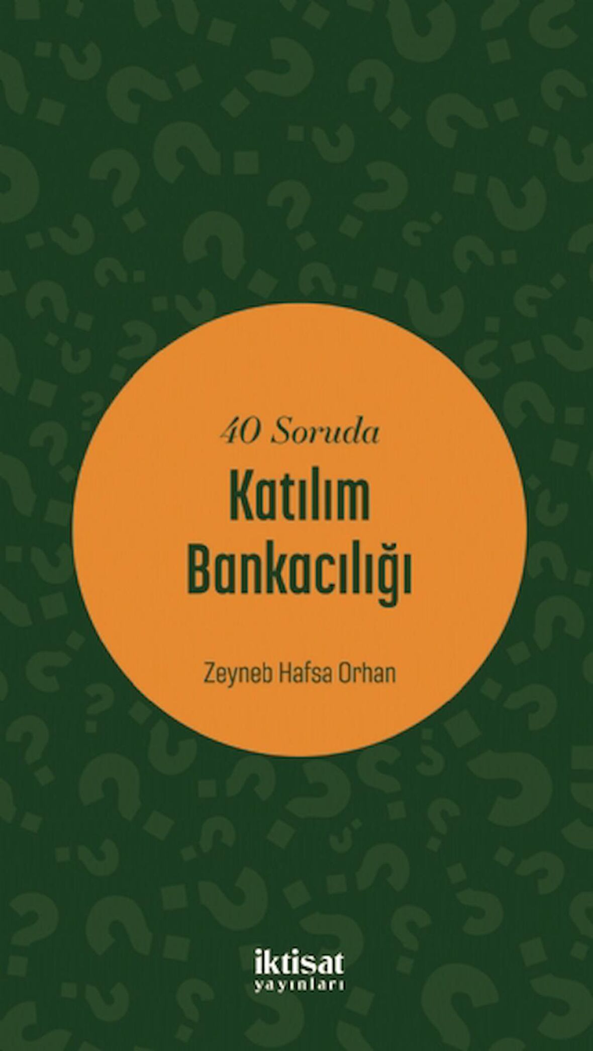 40 Soruda Katılım Bankacılığı