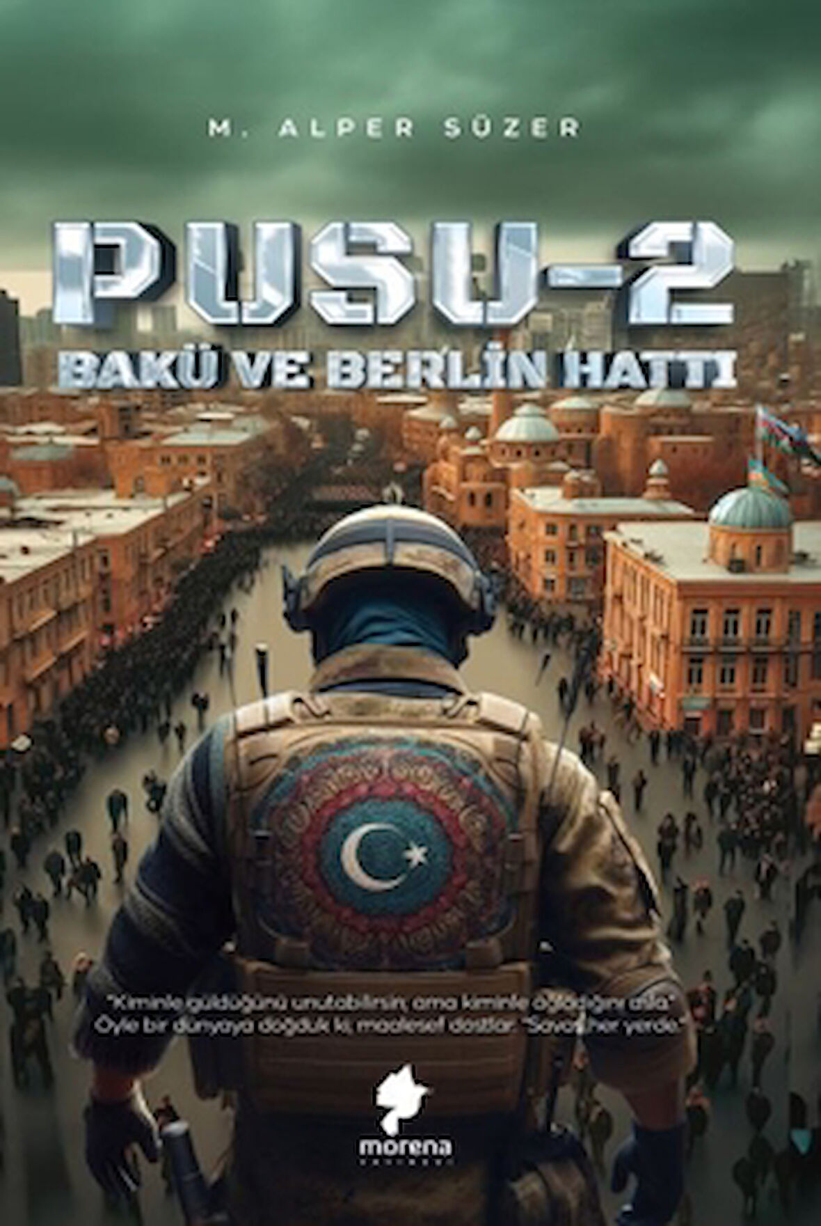 Pusu 2 – Bakü ve Berlin Hattı