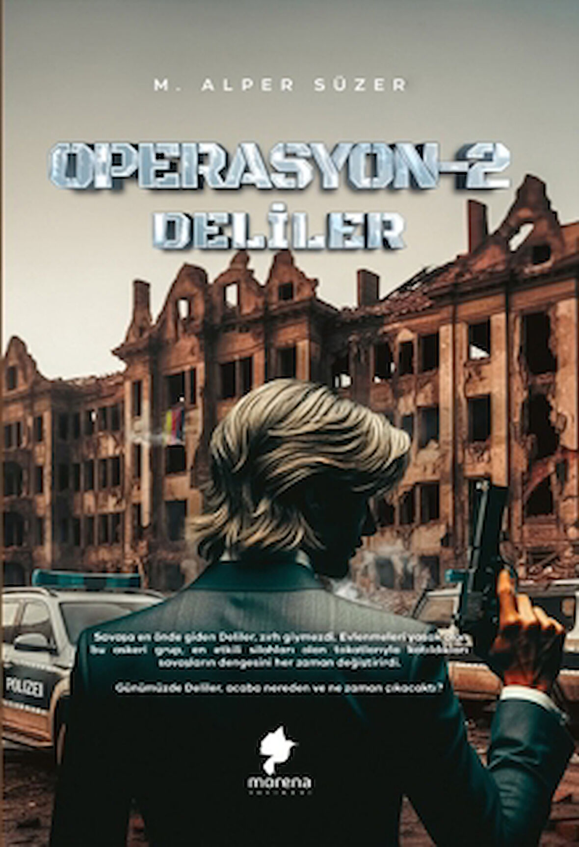 Operasyon 2 - Deliler