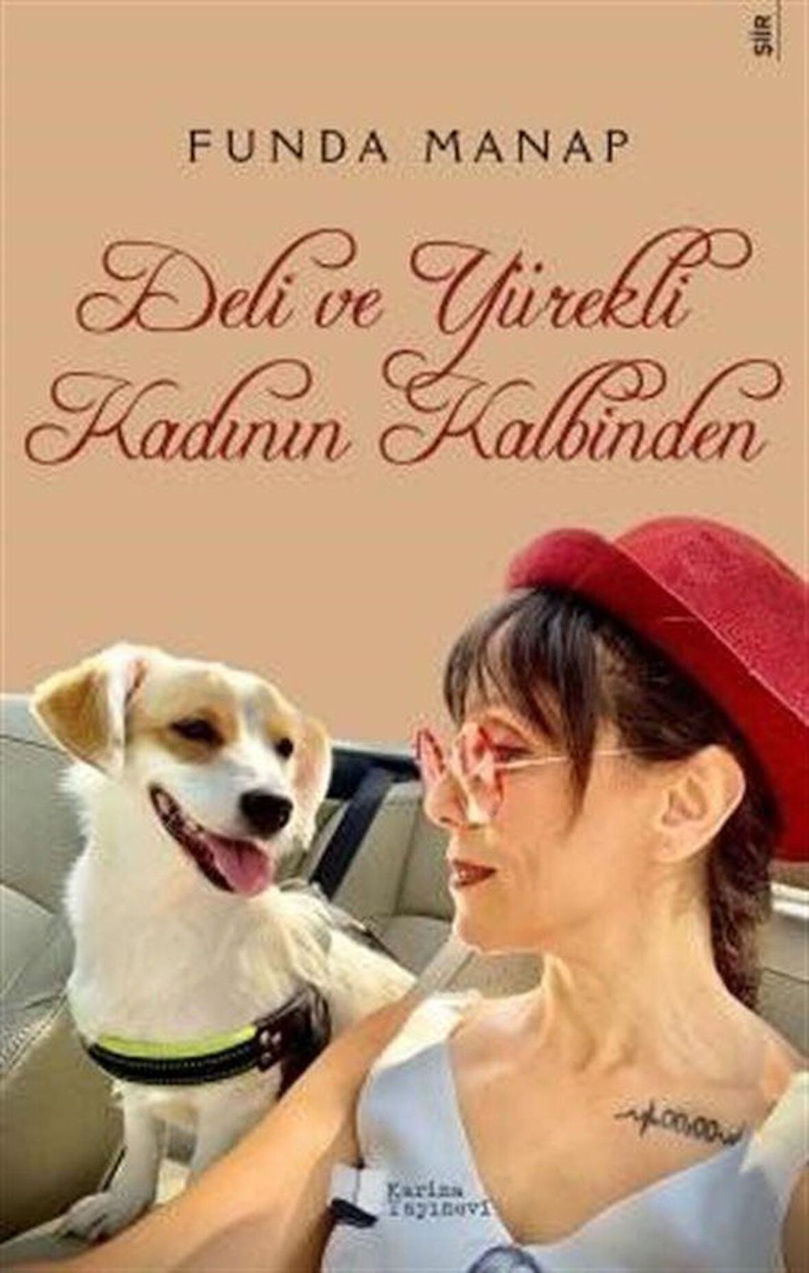 Deli ve Yürekli Kadının Kalbinden