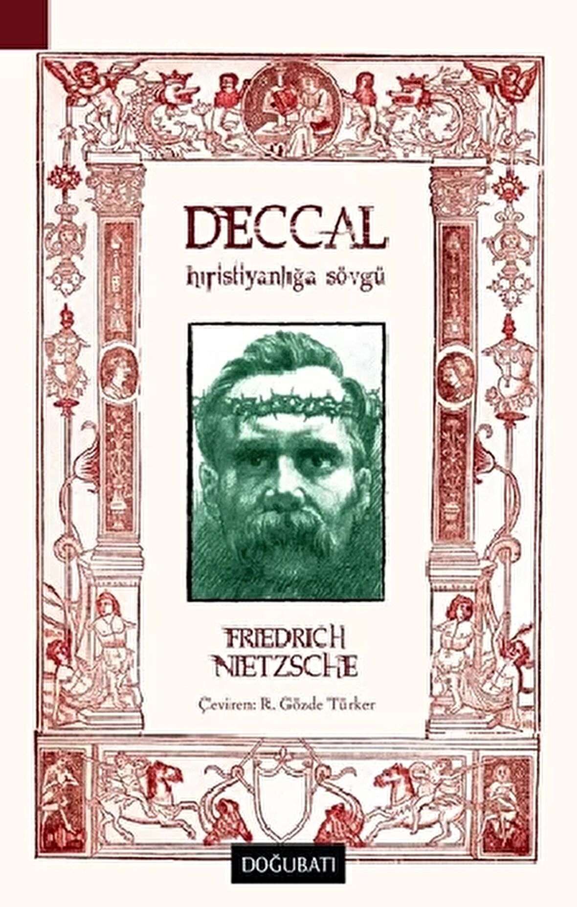 Deccal - Hıristiyanlığa Sövgü