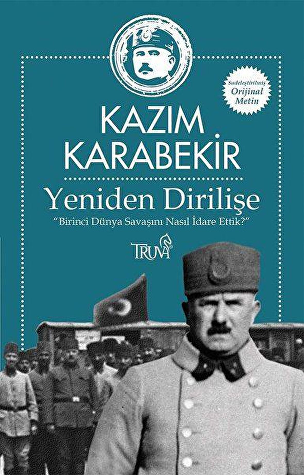 Yeniden Dirilişe (Sadeleştirilmiş Orijinal Metin)