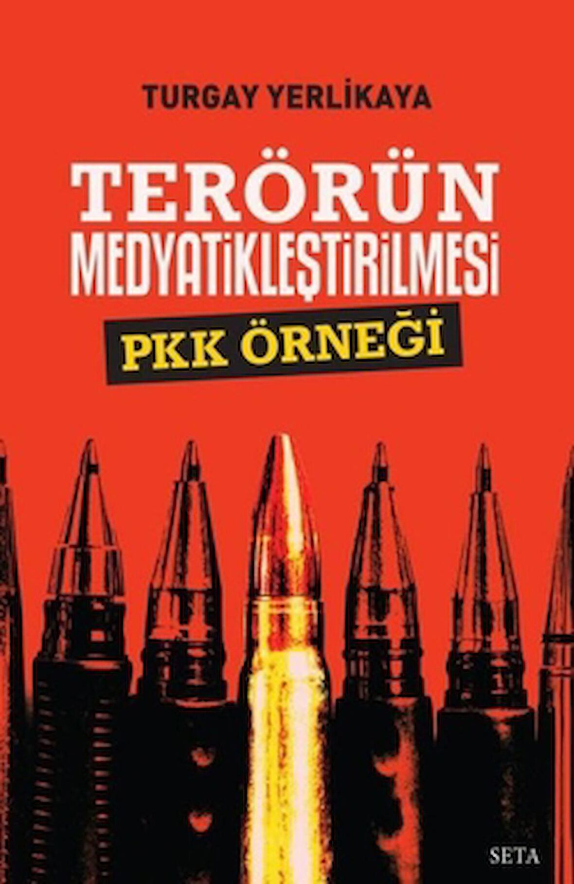 Terörün Medyatikleştirilmesi Pkk Örneği