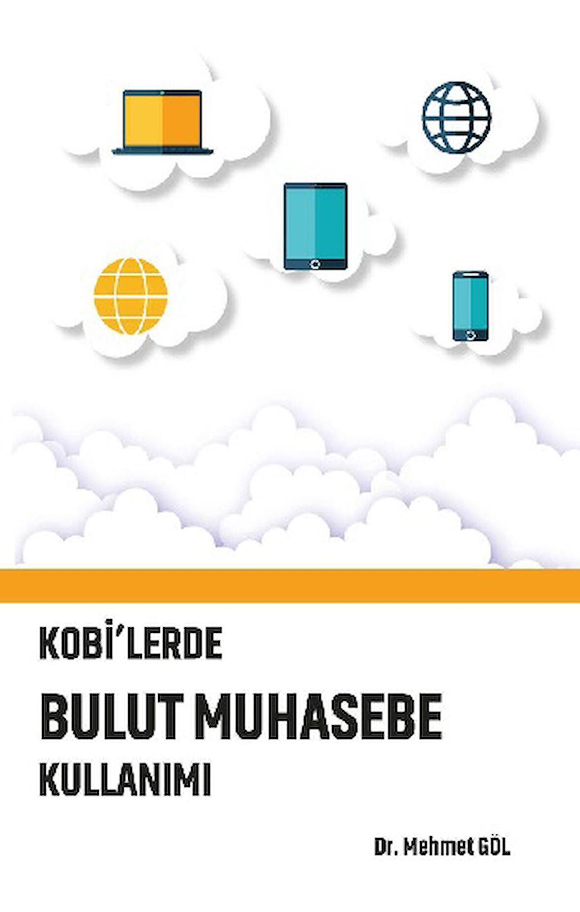Kobi'lerde Bulut Muhasebe Kullanımı