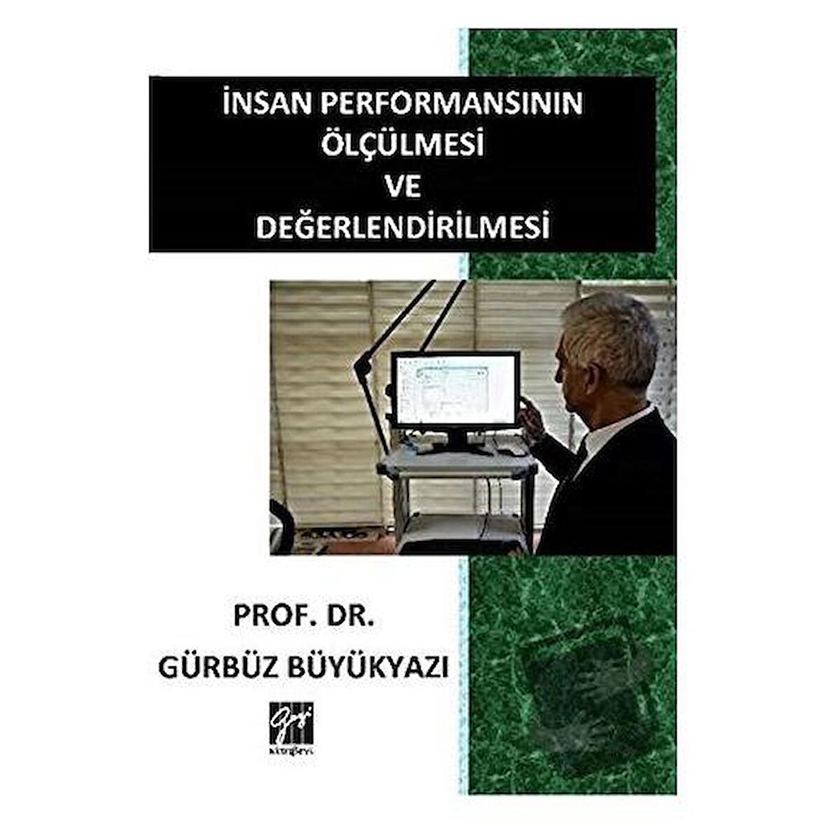 İnsan Performansının Ölçülmesi ve Değerlendirilmesi