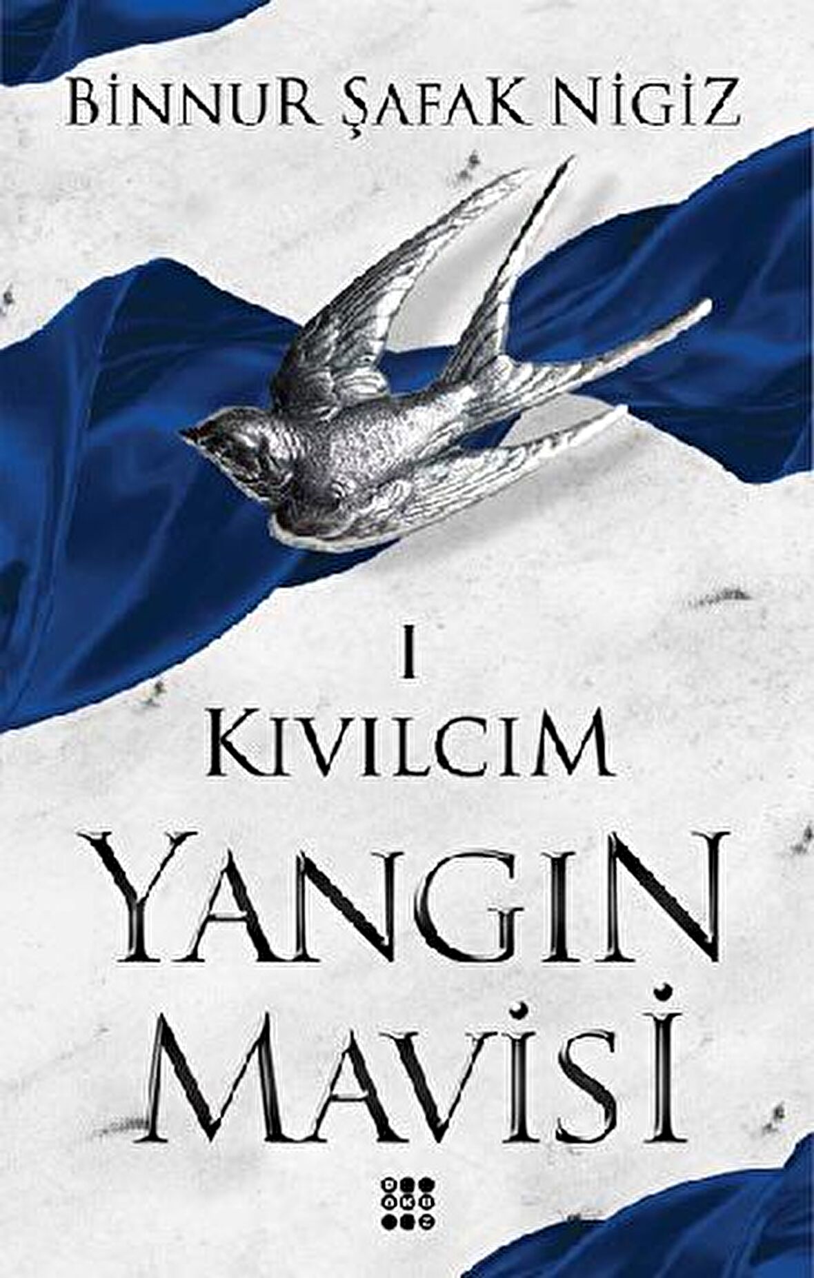 Kıvılcım - Yangın Mavisi Serisi 1