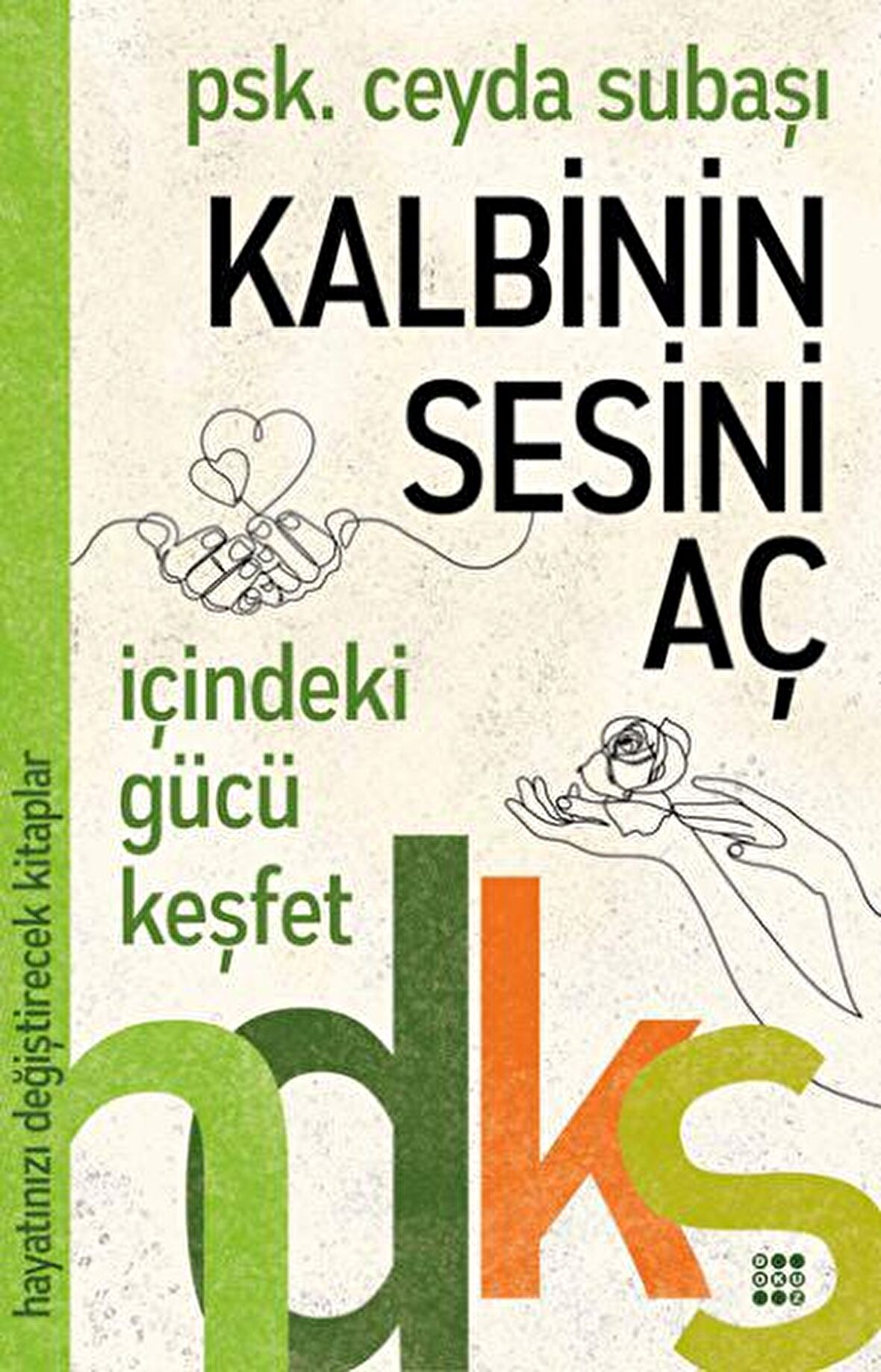 Kalbinin Sesini Aç