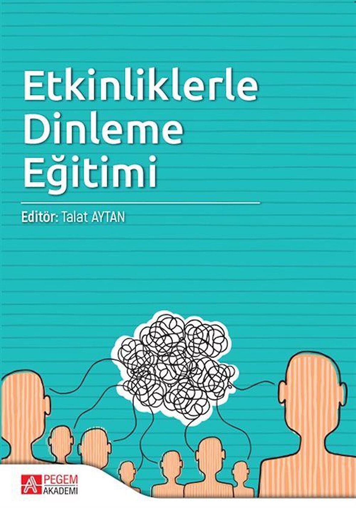 Etkinliklerle Dinleme Eğitimi