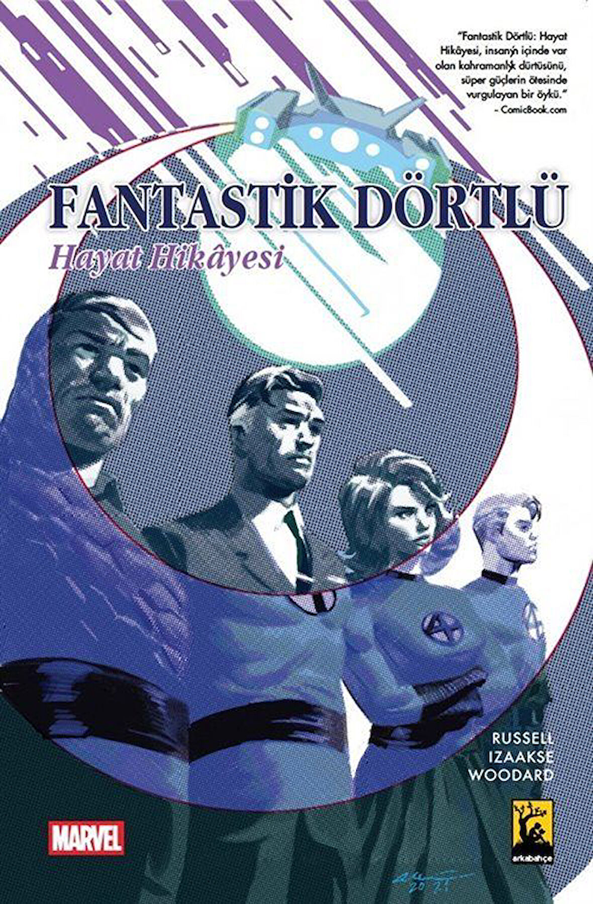 Fantastik Dörtlü Hayat Hikayesi / Mark Russel