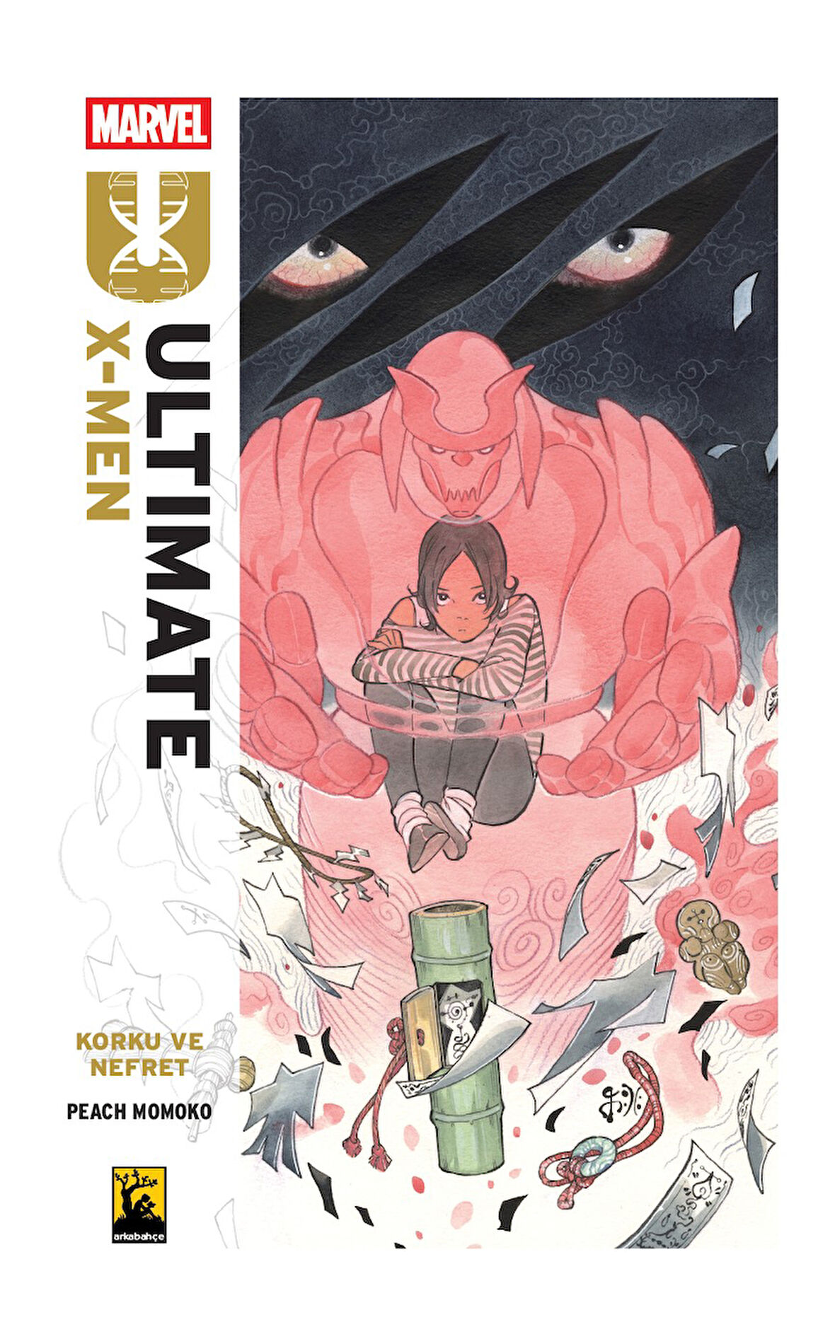 Ultimate X-Men Cilt 1 – Korku ve Nefret 