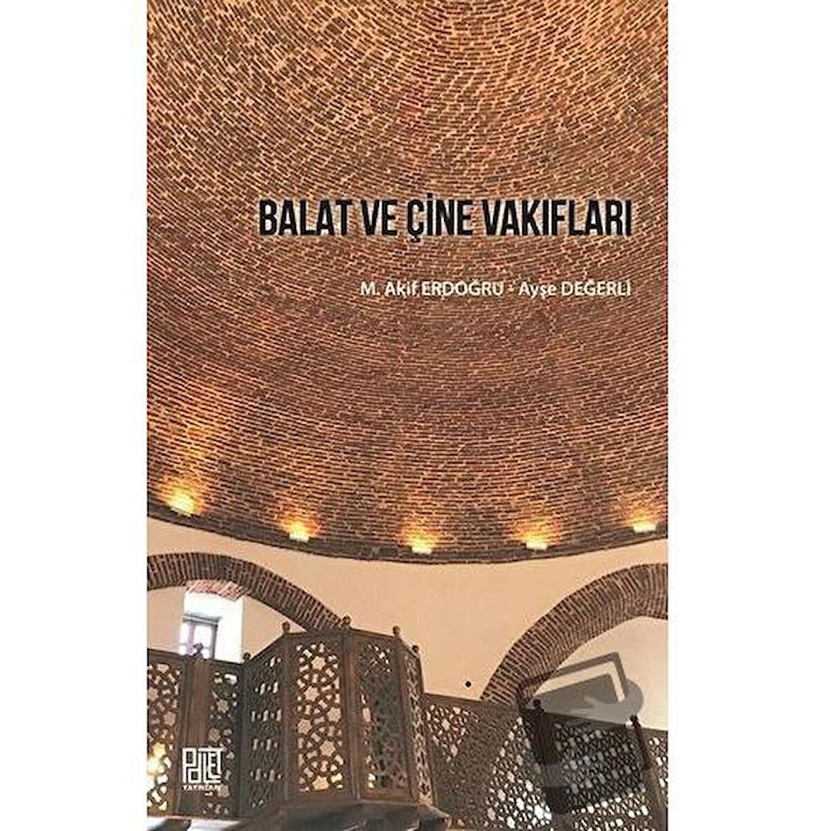 Balat ve Çine Vakıfları