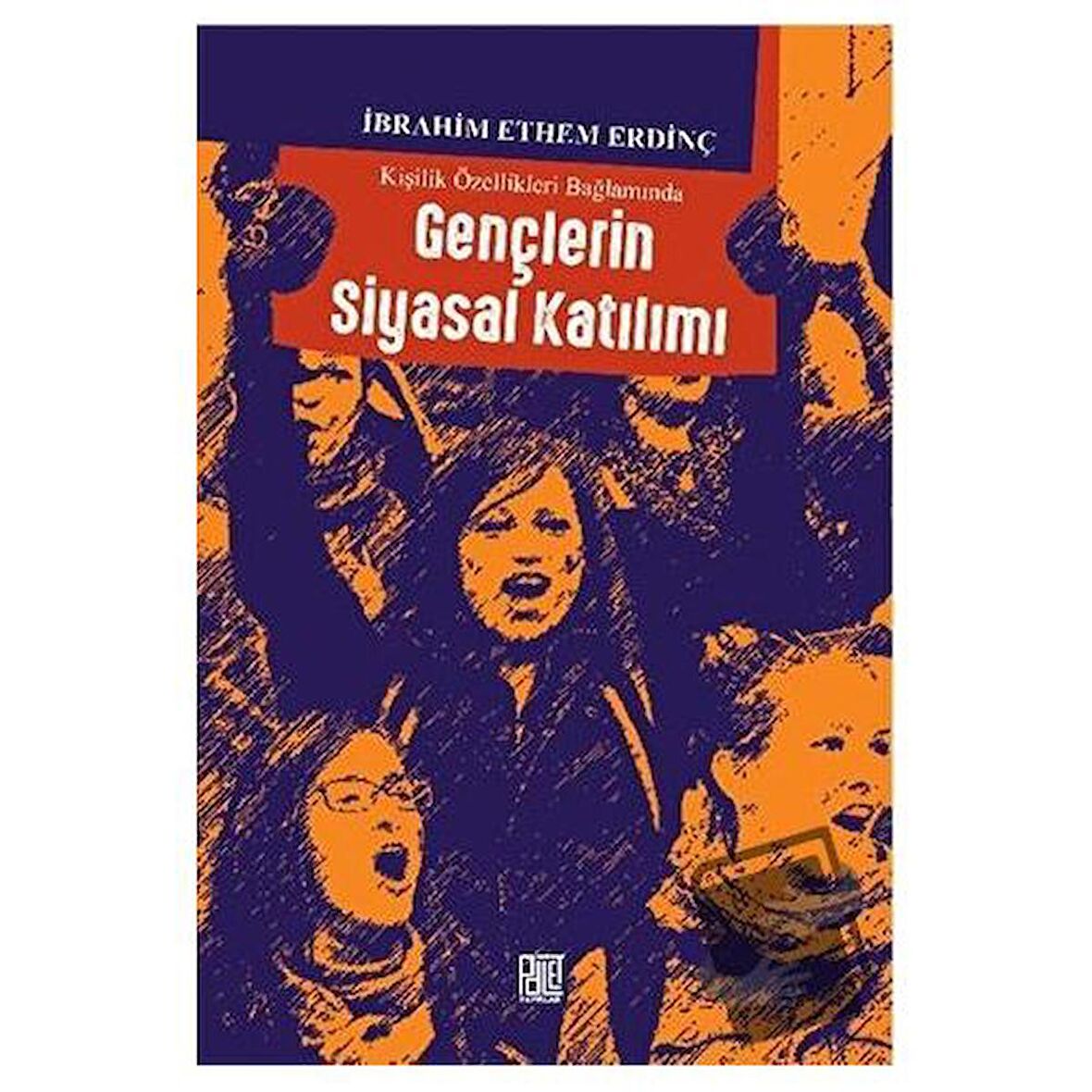 Kişilik Özellikleri Bağlamında Gençlerin Siyasal Katılımı