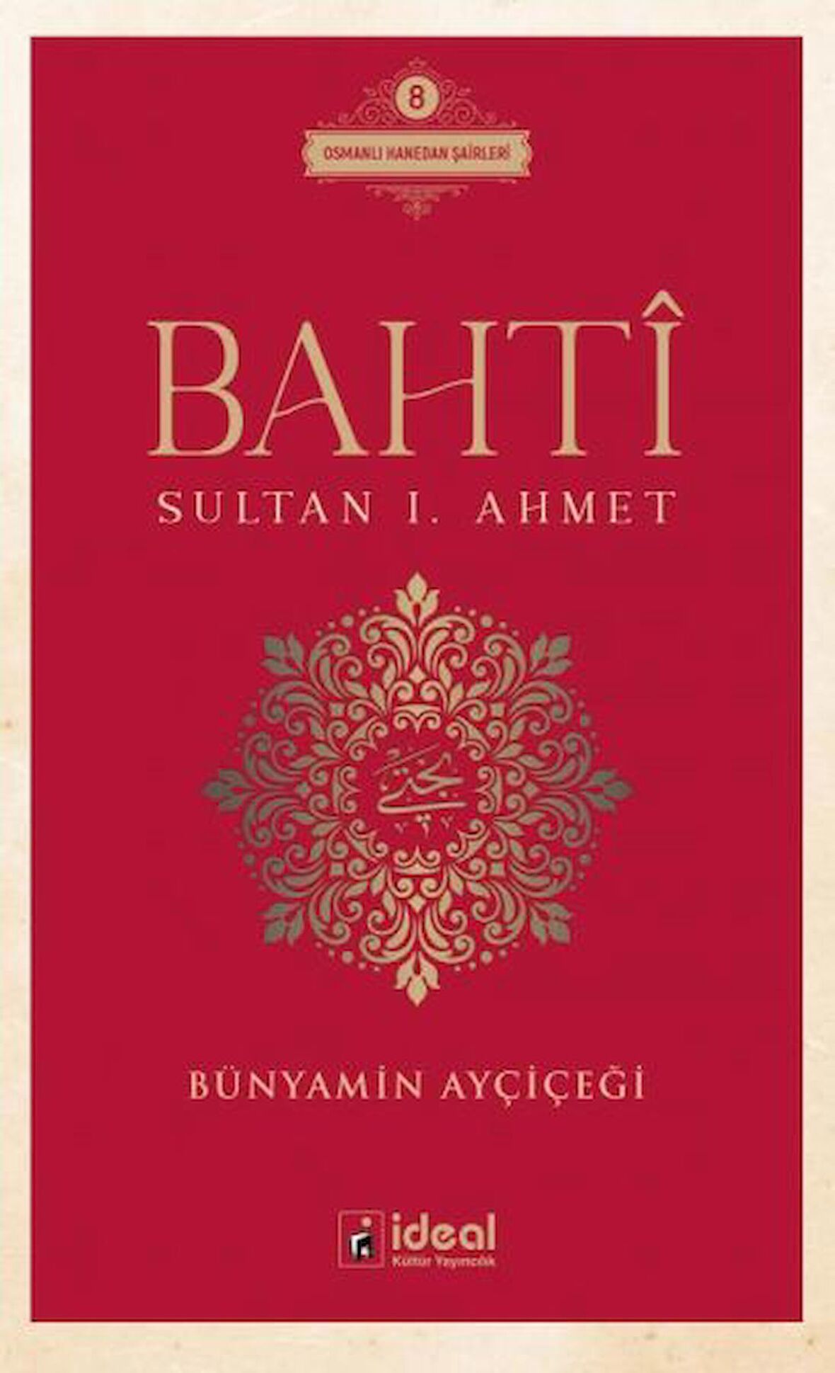 Bahti - Sultan 1. Ahmet