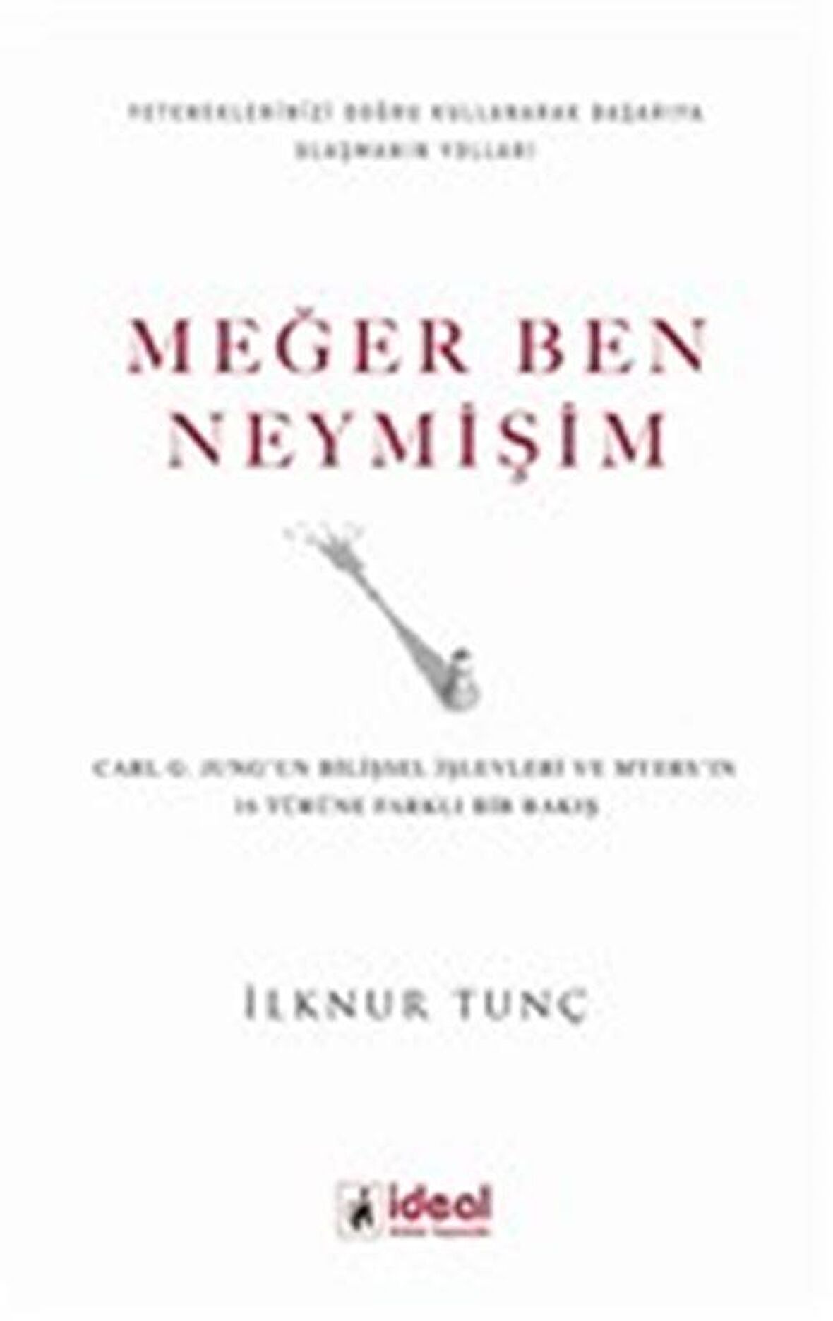 Meğer Ben Neymişim