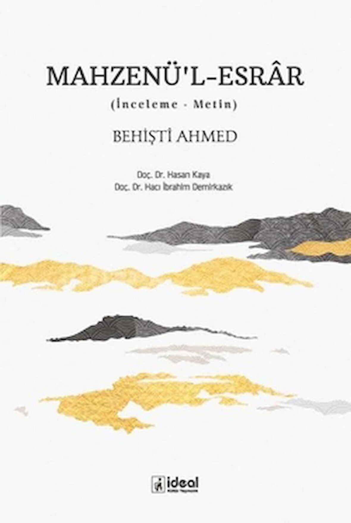 Mahzenü’l-Esrar Behişti Ahmed