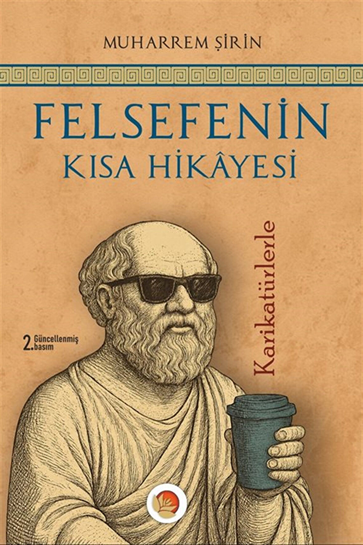 Felsefenin Kısa Hikayesi & Karikatürlerle / Muharrem Şirin