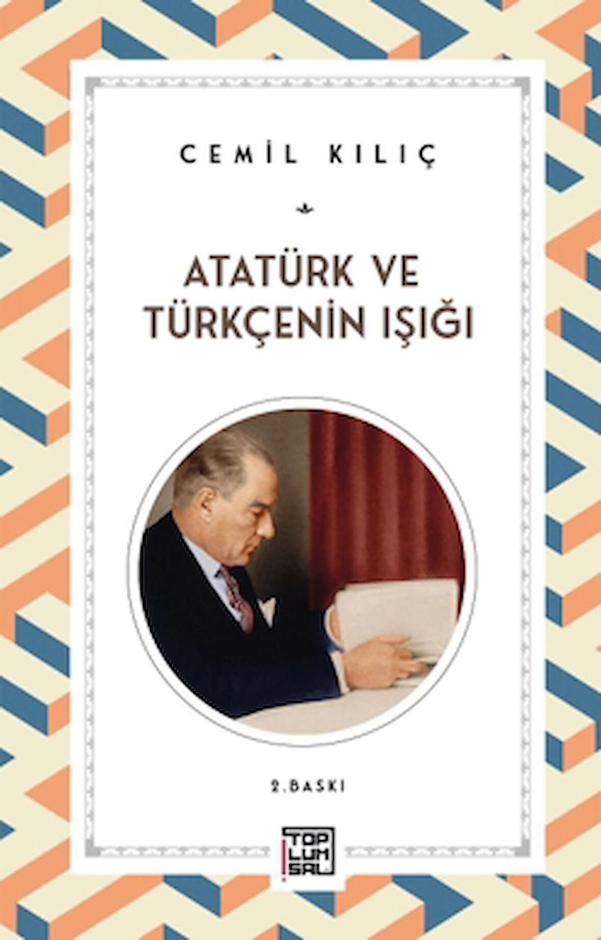 Atatürk ve Türkçenin Işığı