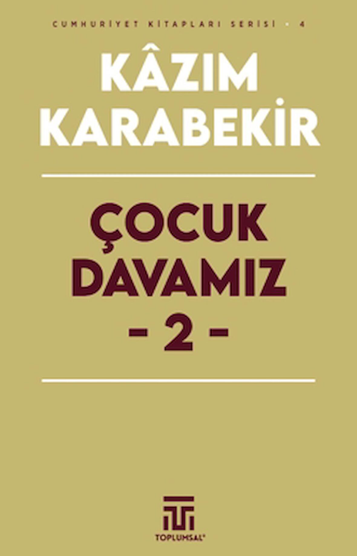 Çocuk Davamız - 2