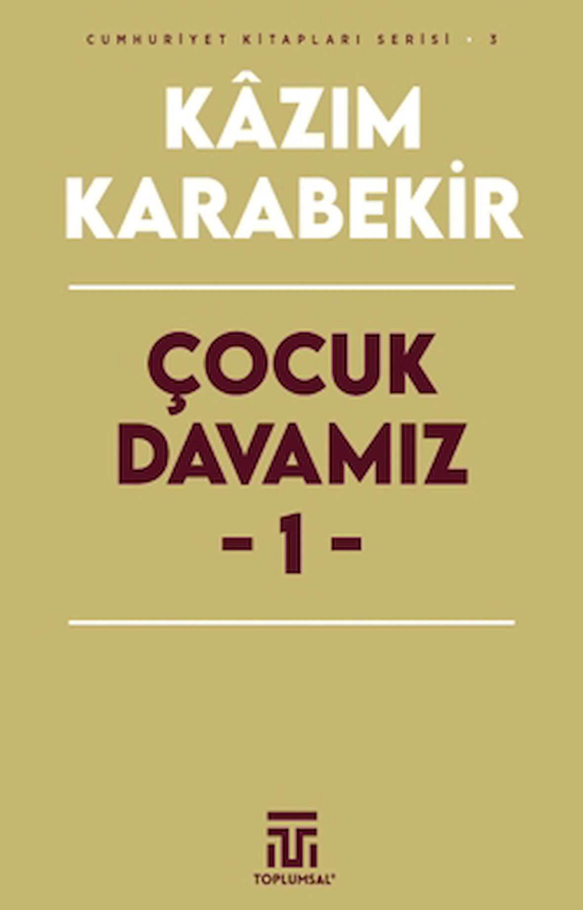 Çocuk Davamız - 1