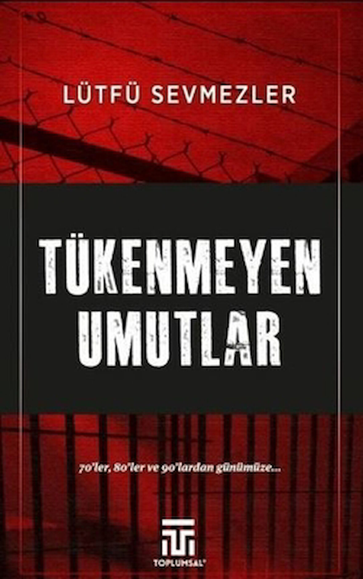 Tükenmeyen Umutlar