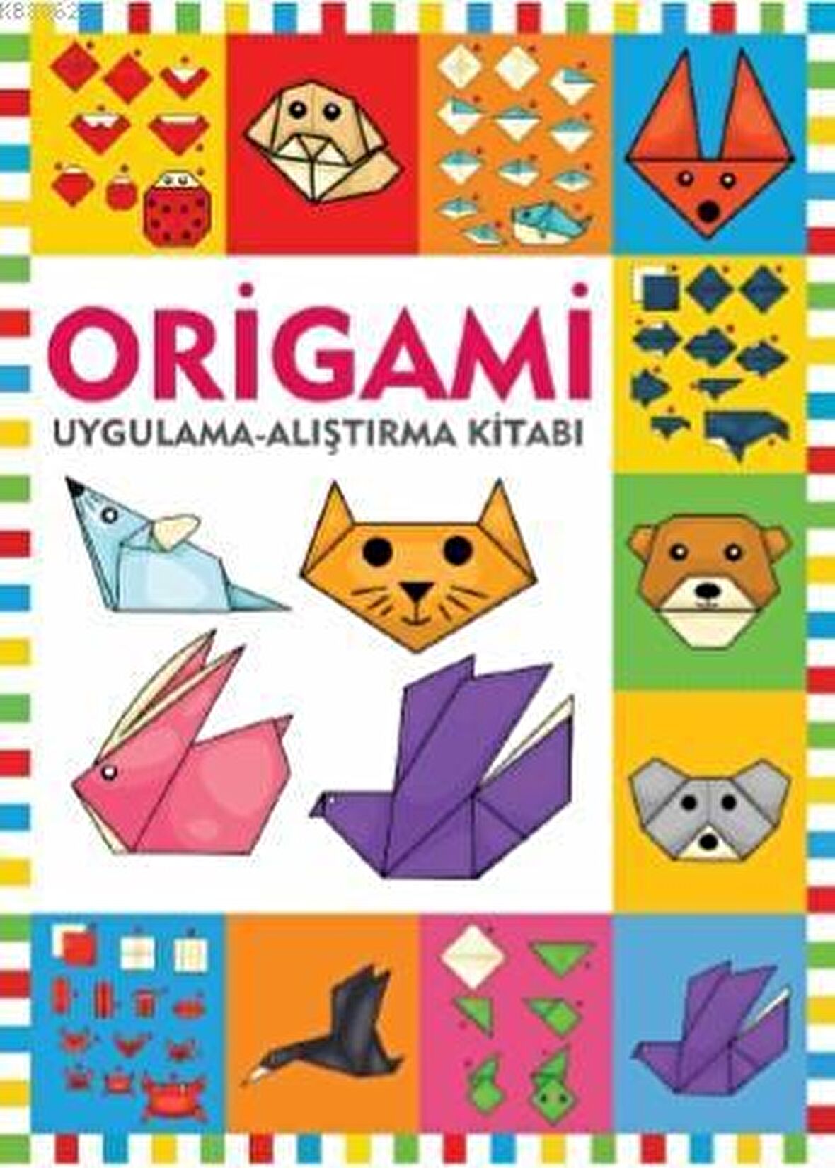 Origami / Uygulama - Alıştırma Kitabı