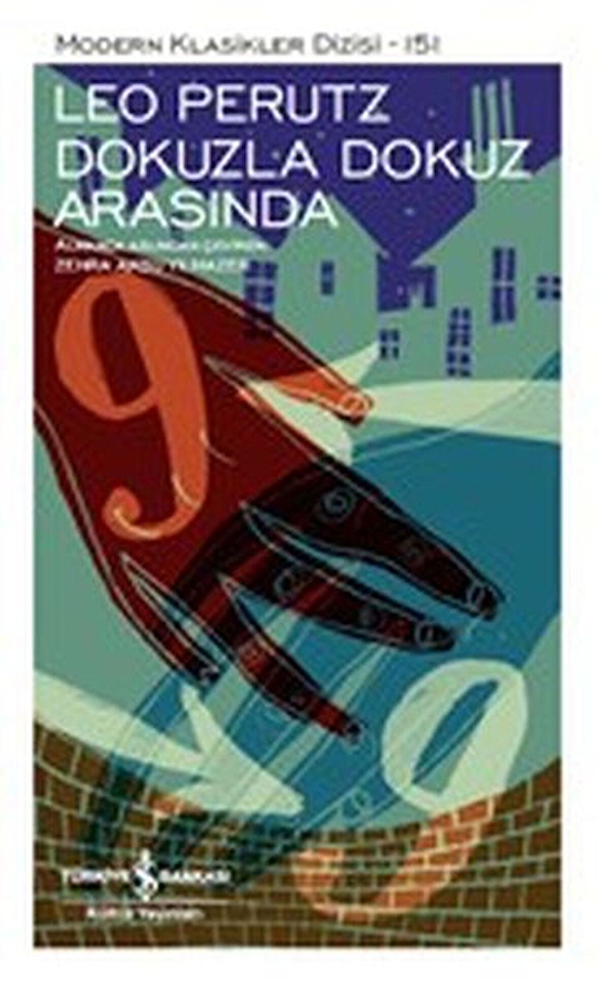 Kitap: Dokuzla Dokuz Arasında - Modern Klasikler Dizisi