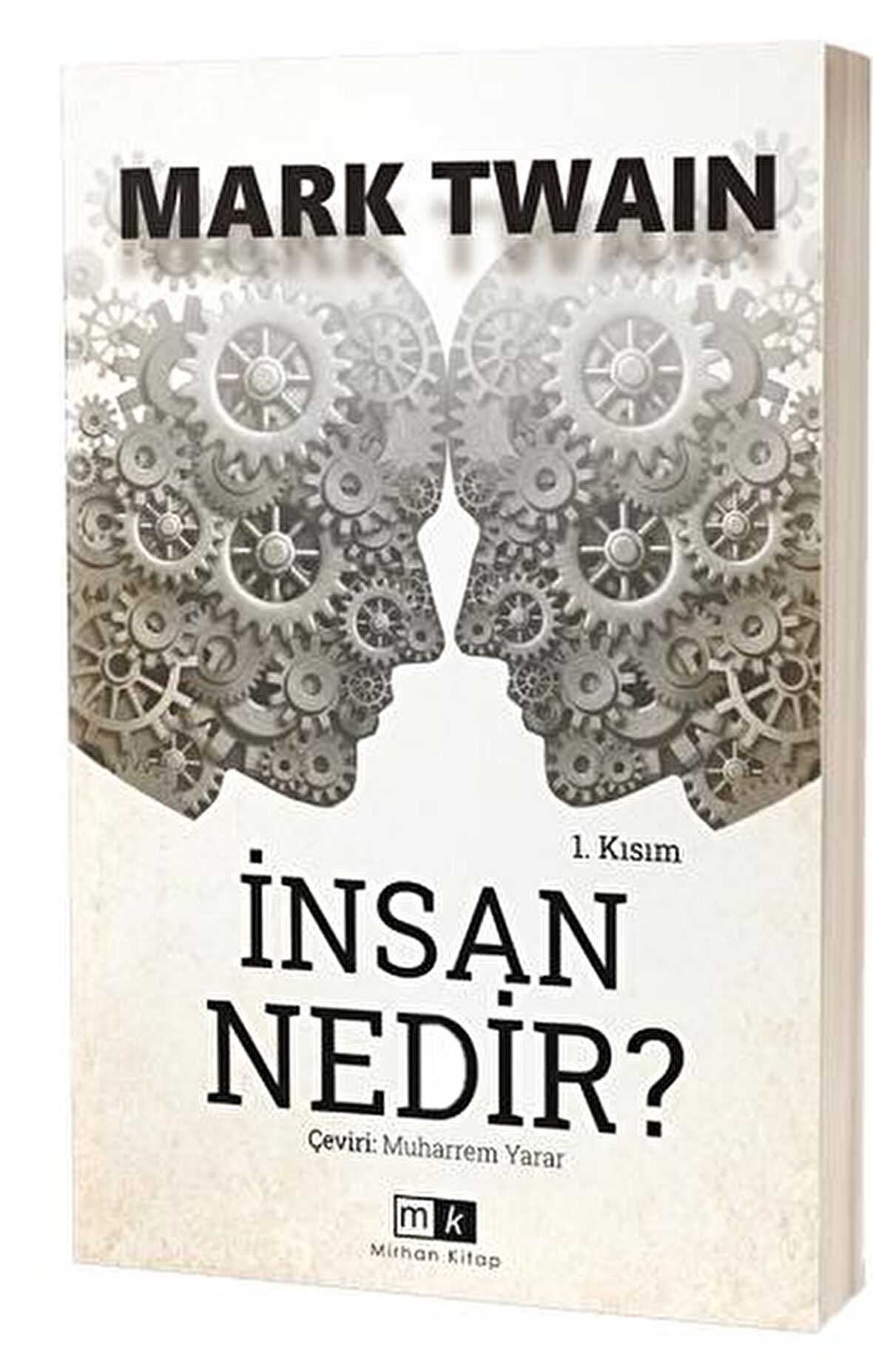 İnsan Nedir? - 1. Kısım