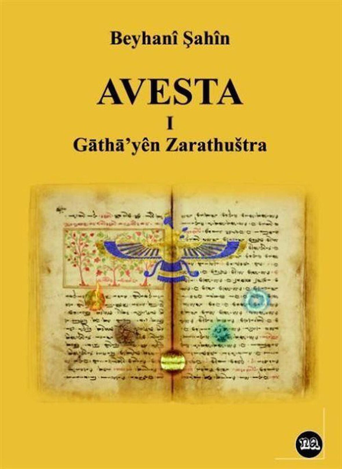 Avesta -1- Gatha'yen Zarathushtra