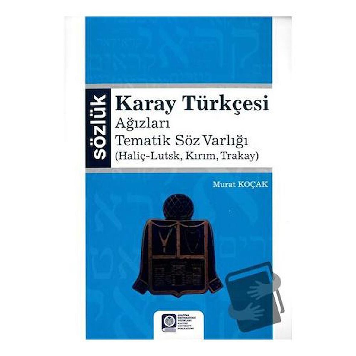 Karay Türkçesi - Ağızları Tematik Söz Varlığı