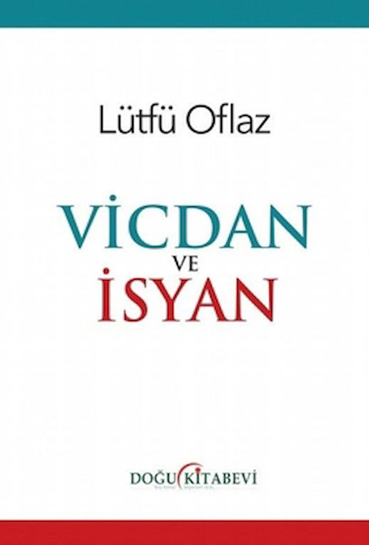 Vicdan ve İsyan