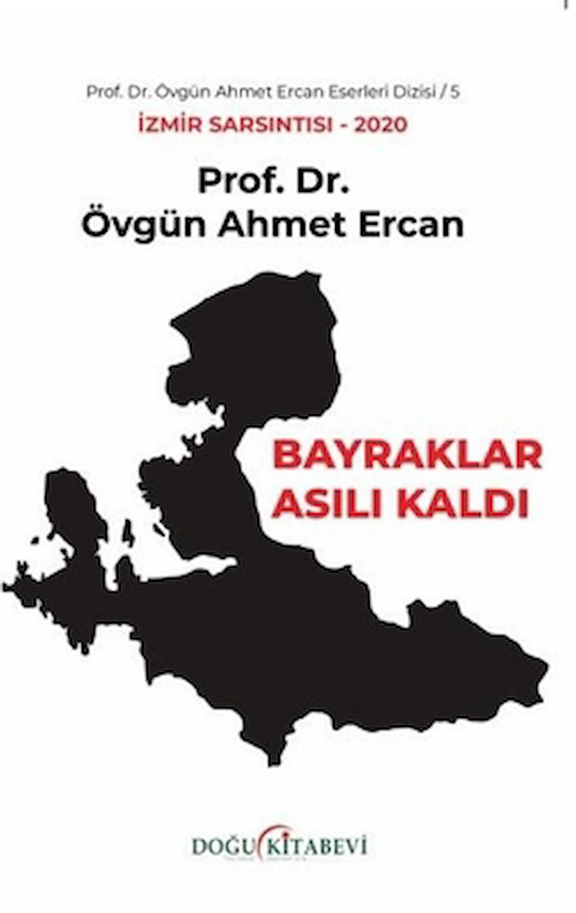 Bayraklar Asılı Kaldı