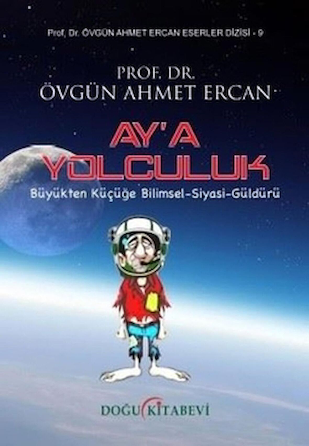 Ay’a Yolculuk