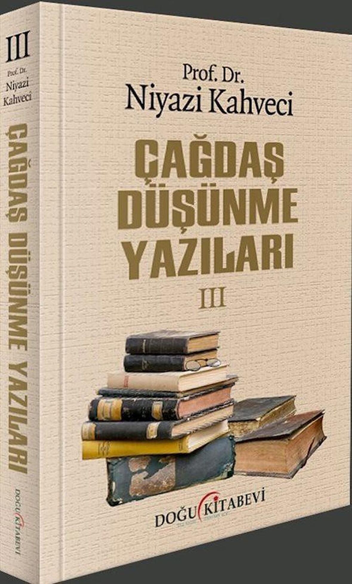 Çağdaş Düşünme Yazıları III