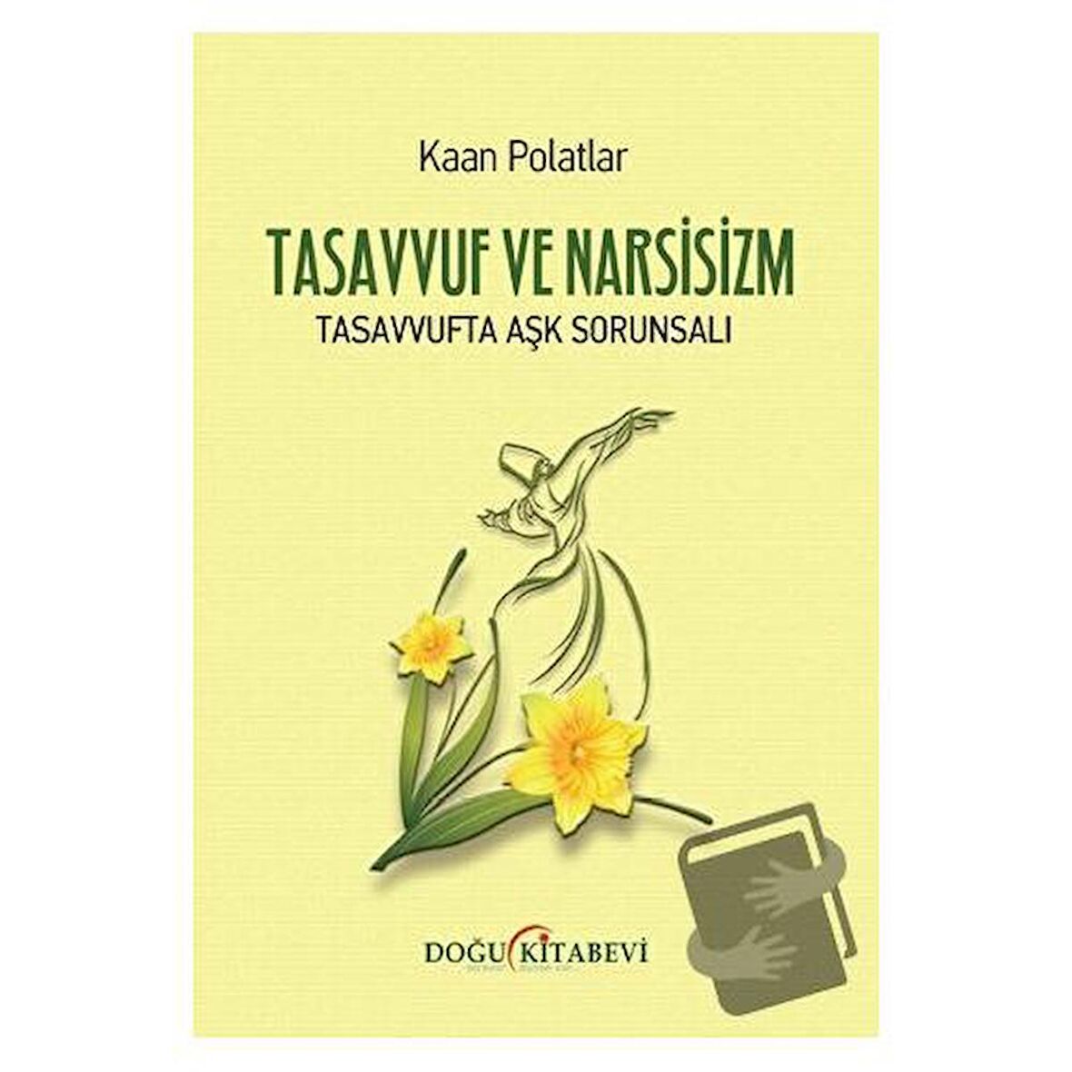 Tasavvuf Ve Narsizm