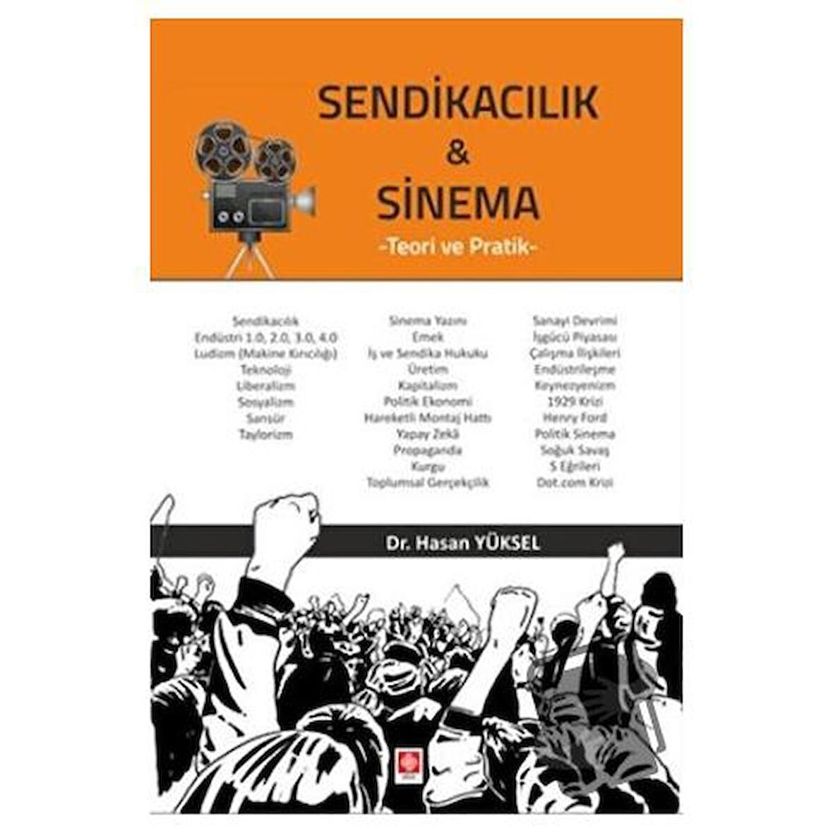 Sendikacılık ve Sinema