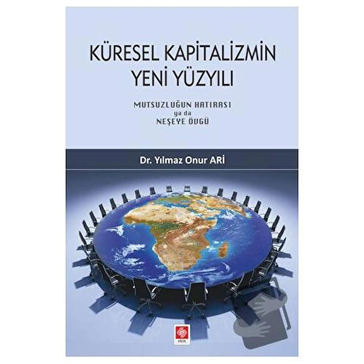 Küresel Kapitalizmin Yeni Yüzyılı