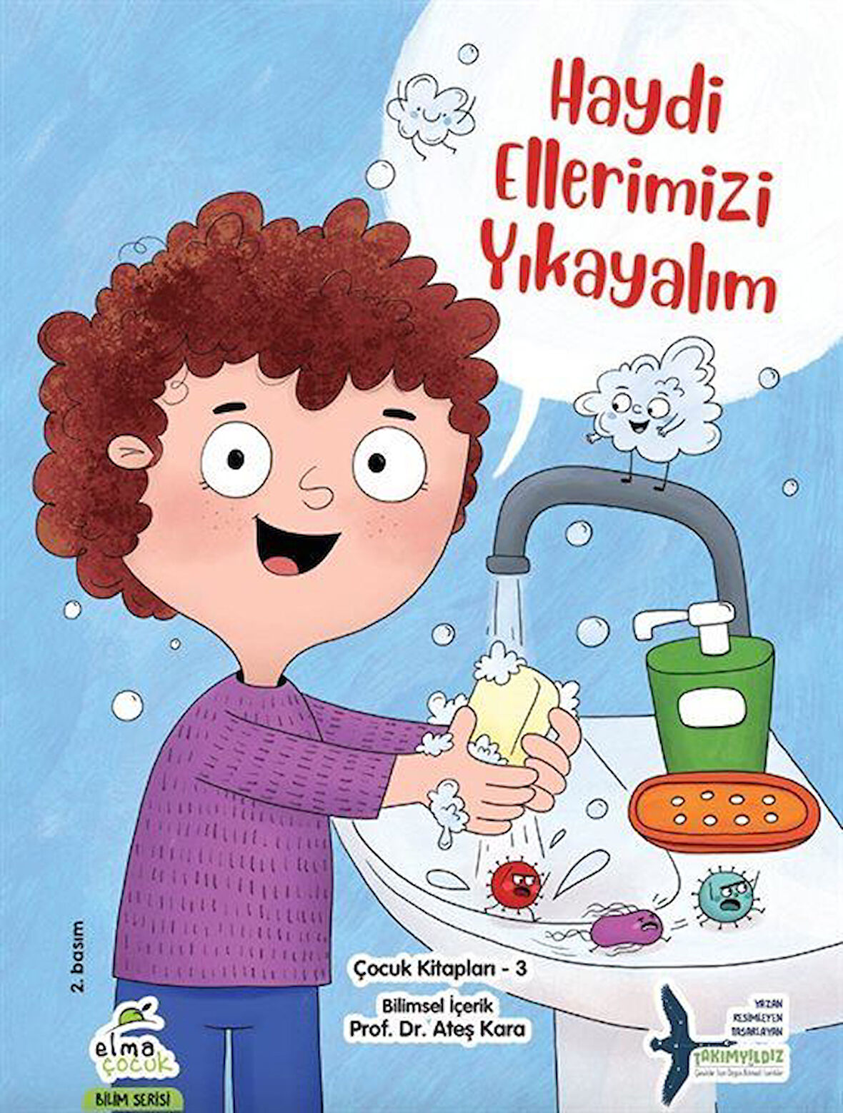 Haydi Ellerimiz Yıkayalım / Ateş Kara