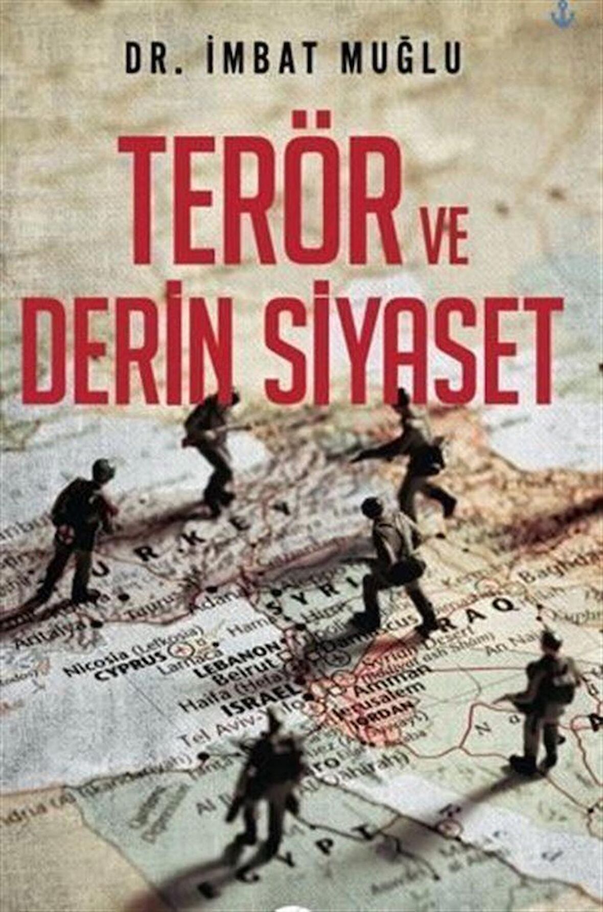 Terör ve Derin Siyaset