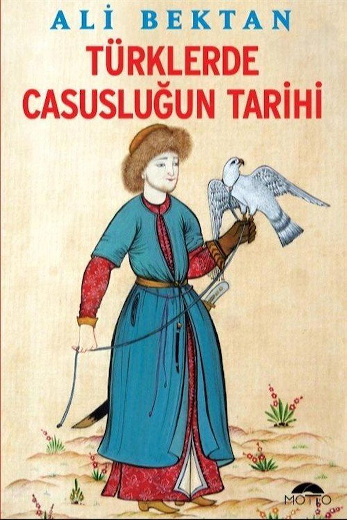 Türklerde Casusluğun Tarihi