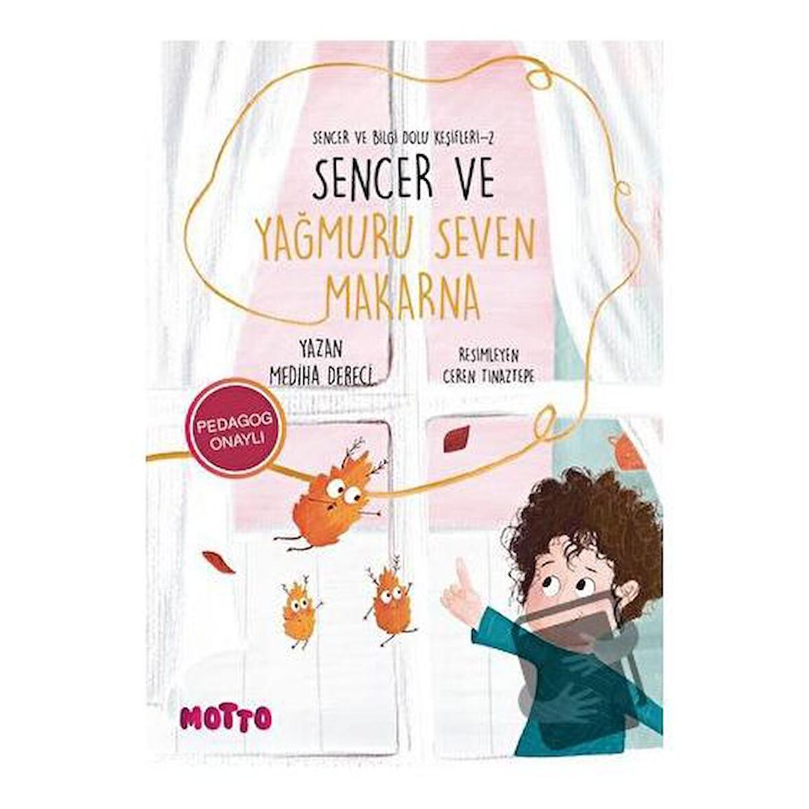 Sencer ve Bilgi Dolu Keşifleri 1 - Sencer ve Yağmuru Seven Makarna