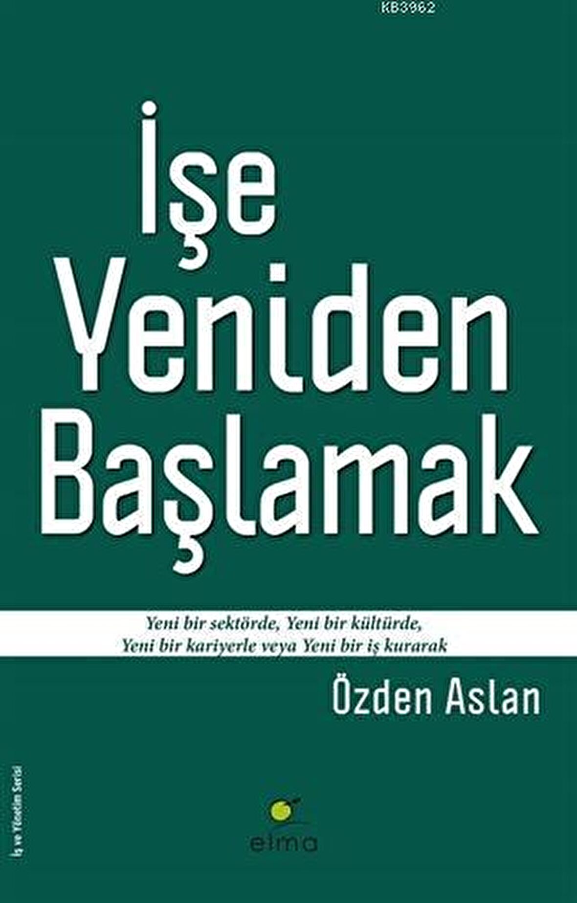 İşe Yeniden Başlamak