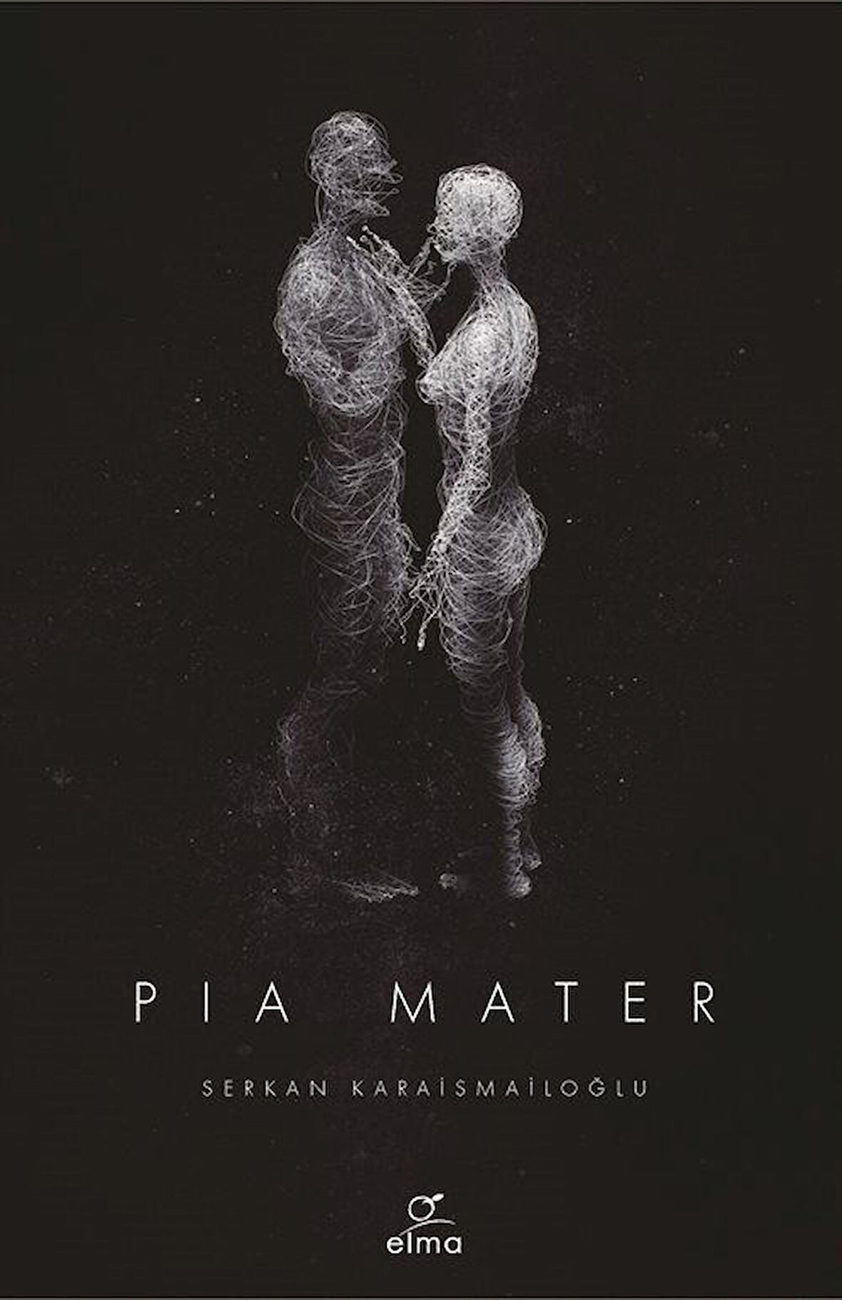 Pia Mater (İngilizce) / Serkan Karaismailoğlu