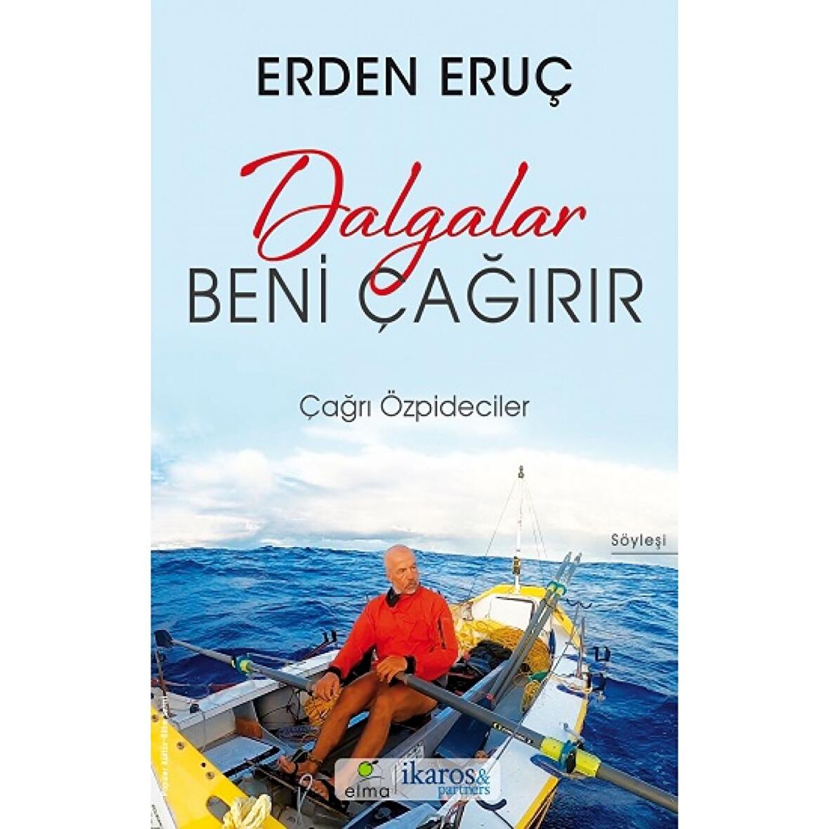 Dalgalar Beni Çağırır-Erden Eruç