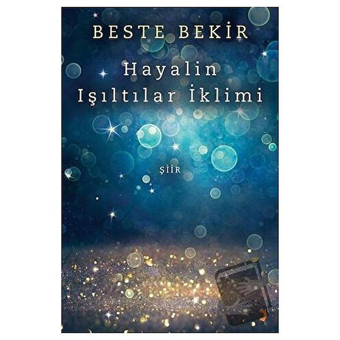 Hayalin Işıltılar İklimi