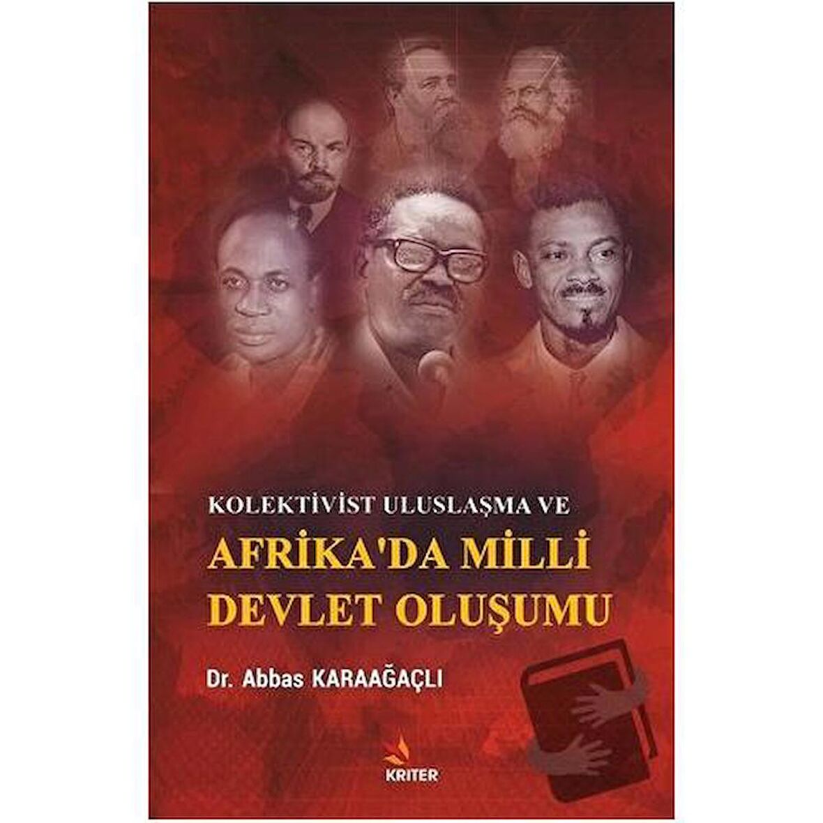 Kolektivist Uluslaşma ve Afrika'da Milli Devlet Oluşumu