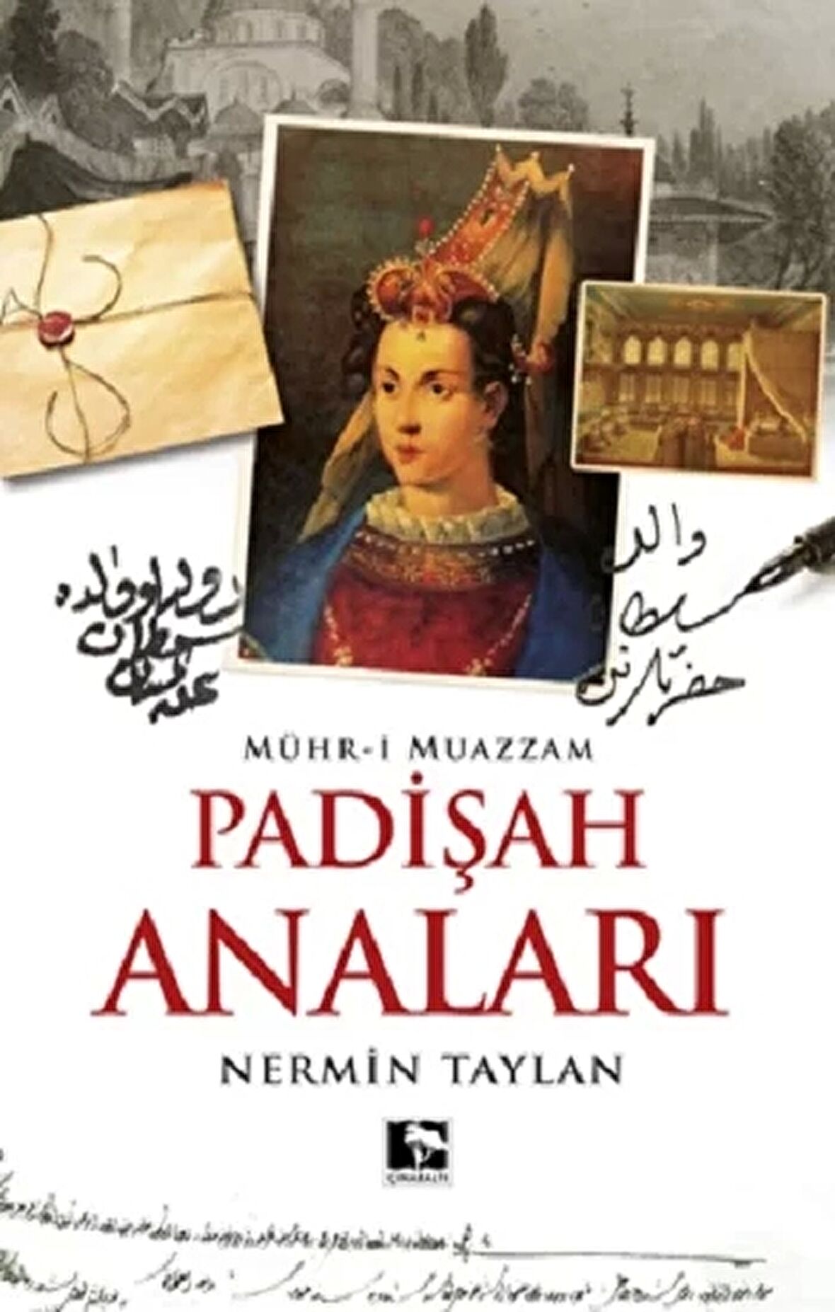 Padişah Anaları - Mühr-i Muazzam