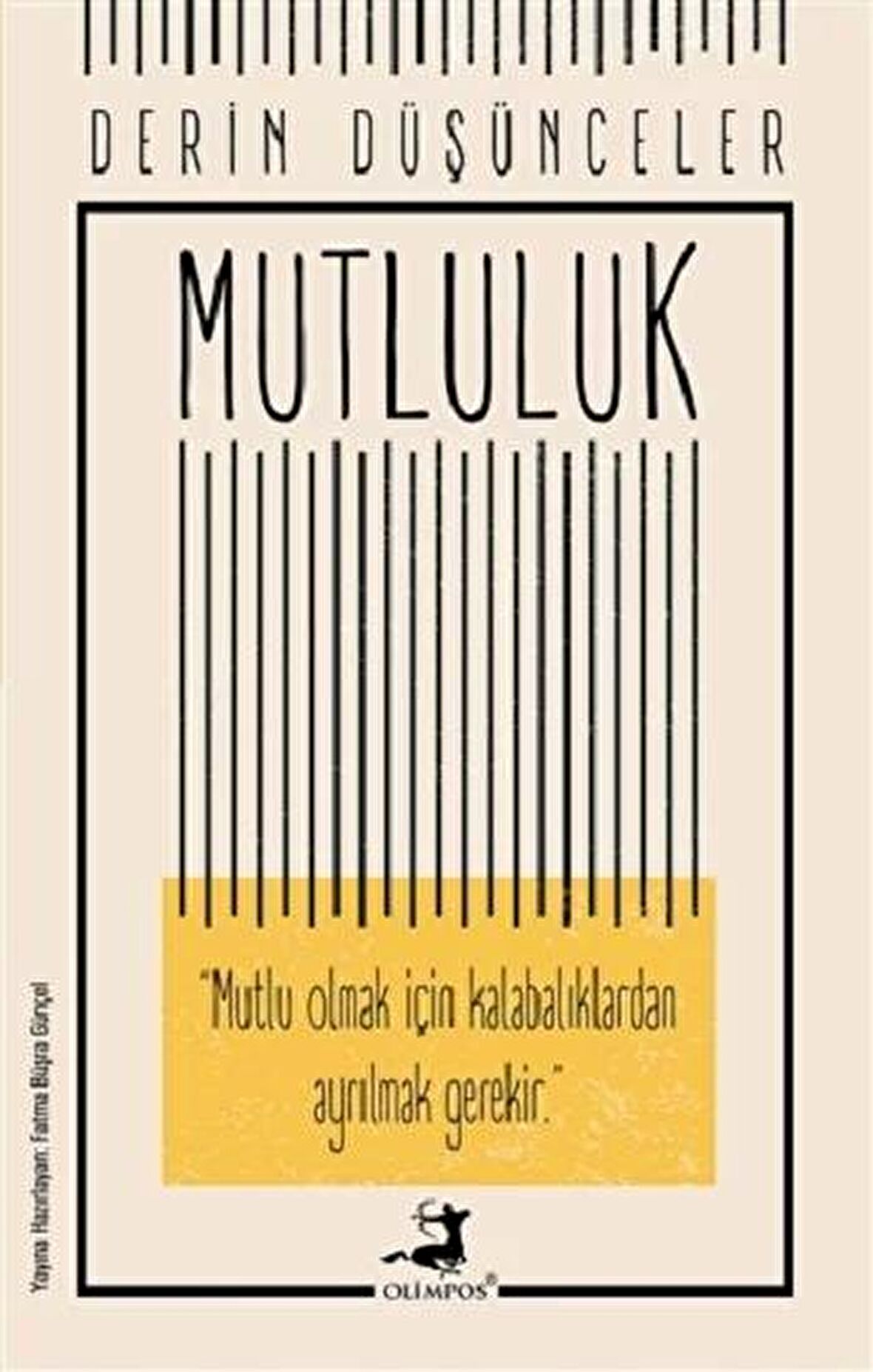 Mutluluk - Derin Düşünceler