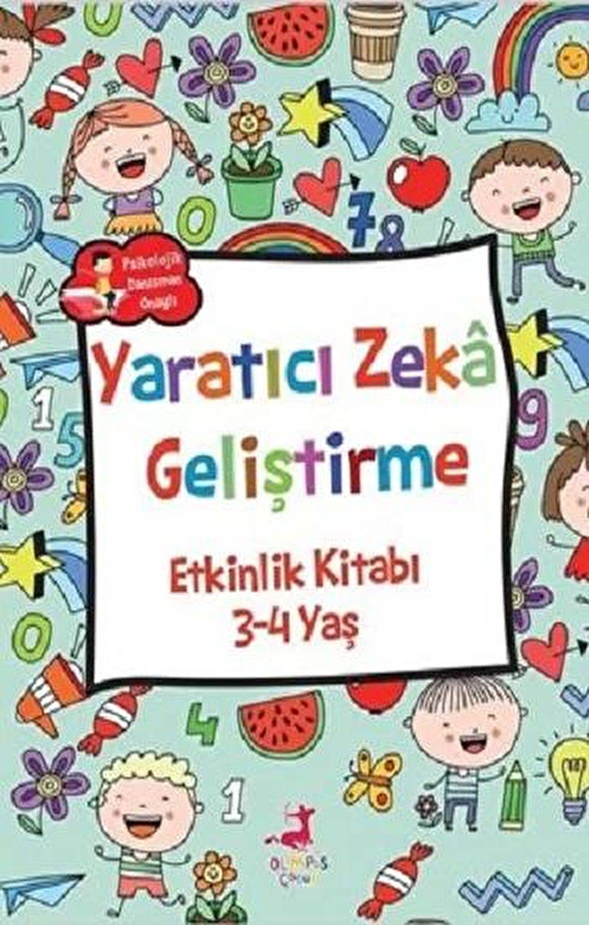 Yaratıcı Zeka Geliştirme - Etkinlik Kitabı (3-4 Yaş)