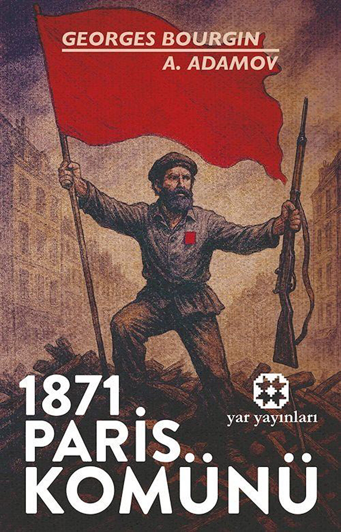 1871 Paris Komünü / Georges Bourgin
